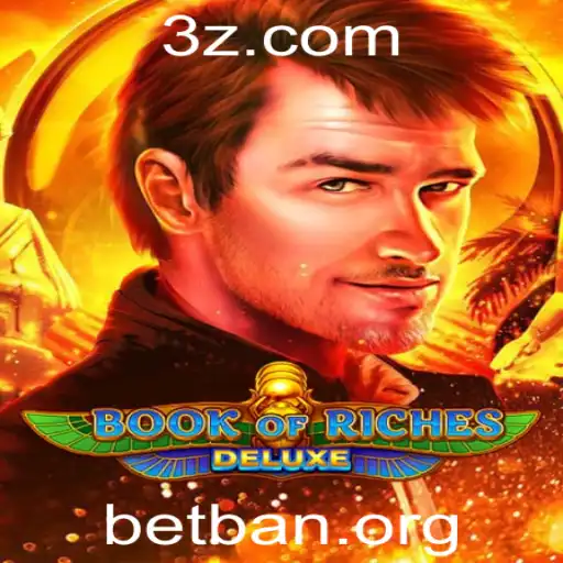 betban - Explorando as Aventuras de Book of Riches Deluxe