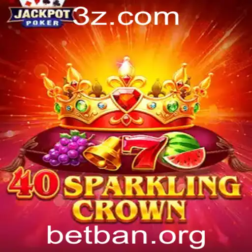 Explorando o Dinâmico Mundo de 40SparklingCrown no Universo Betban
